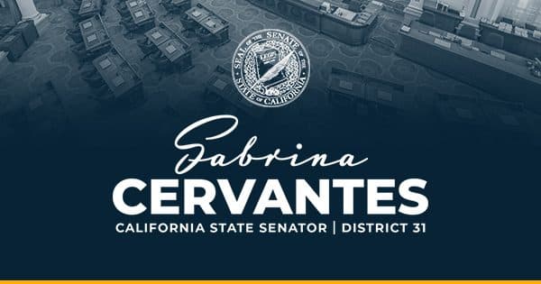 Banner card for California State Senator Sabrina Cervantes, District 31, over a dark aerial image of the Capitol