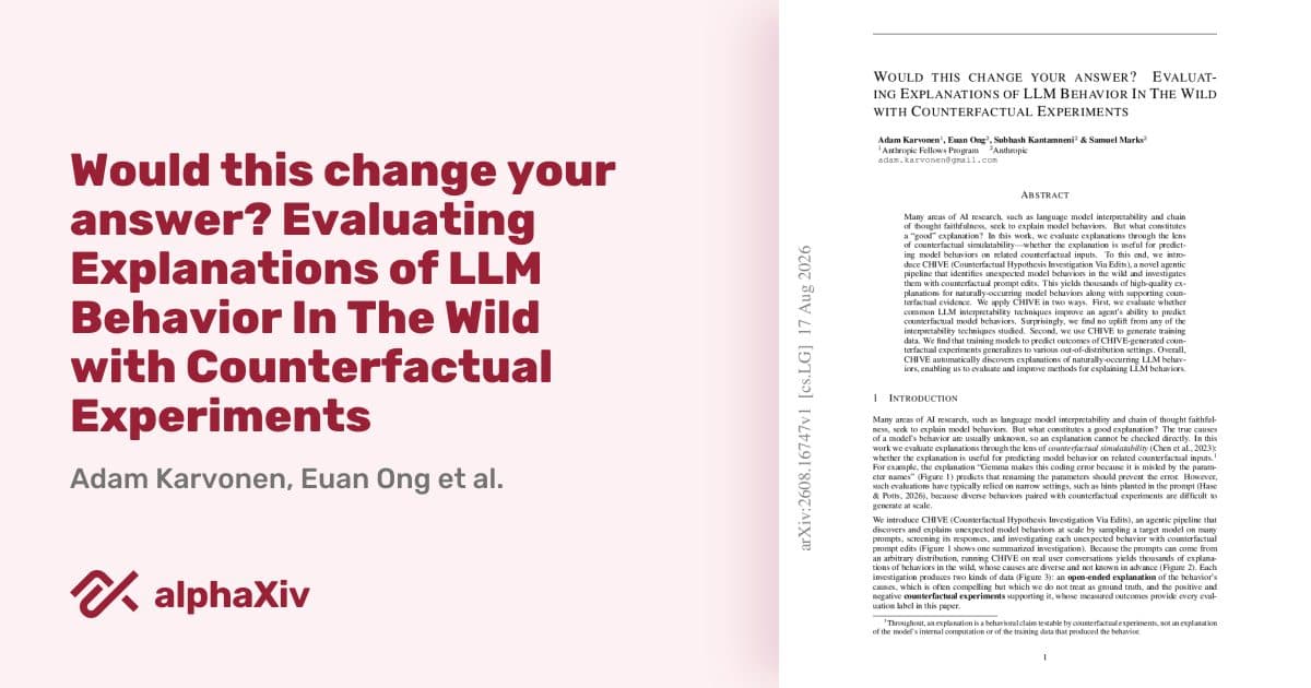 بطاقة معاينة من alphaXiv تعرض عنوان الورقة 'Would this change your answer? Evaluating Explanations of LLM Behavior In The Wild with Counterfactual Experiments' بجانب الصفحة الأولى من الورقة