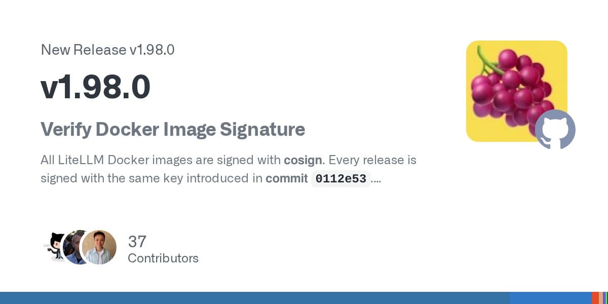 Cartão de release do GitHub para o LiteLLM v1.98.0, com o título “Verify Docker Image Signature”, e 37 colaboradores creditados.