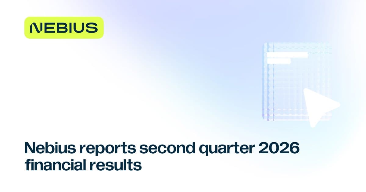 연녹색 Nebius 워드마크와 'Nebius reports second quarter 2026 financial results'라는 제목이 있는 옅은 기업용 그래픽.