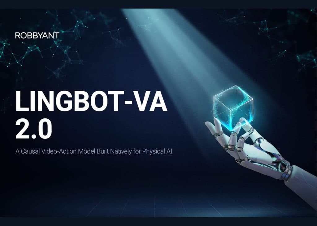 Ant Group's Robbyant Unveils LingBot-VA 2.0, an 'Embodied-Native' Robot Model