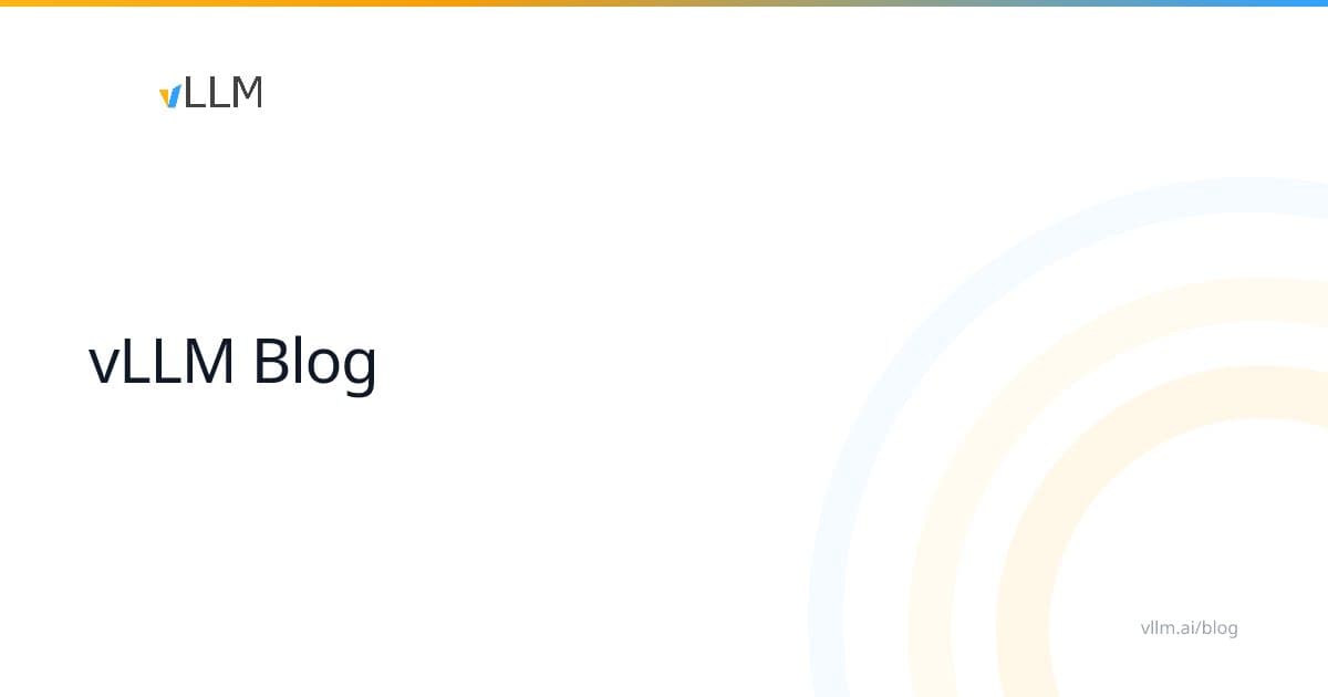 بطاقة vLLM Blog بيضاء بسيطة مع شعار المشروع وقوس باهت